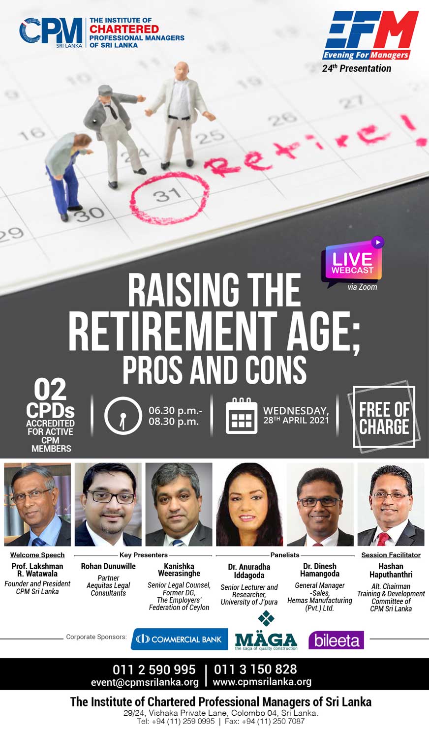 RAISING THE RETIREMENT AGE; PROS AND CONS – CPM